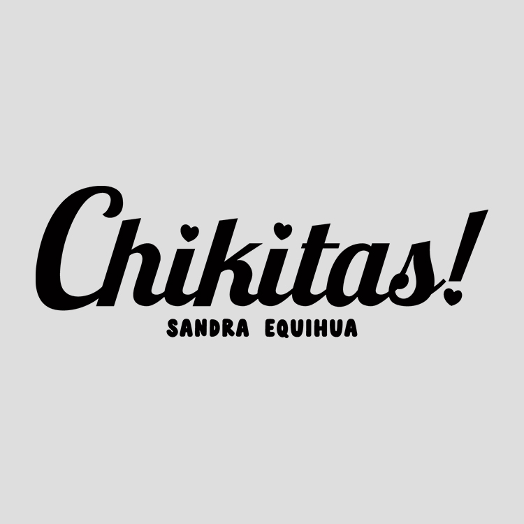 Chikitas!